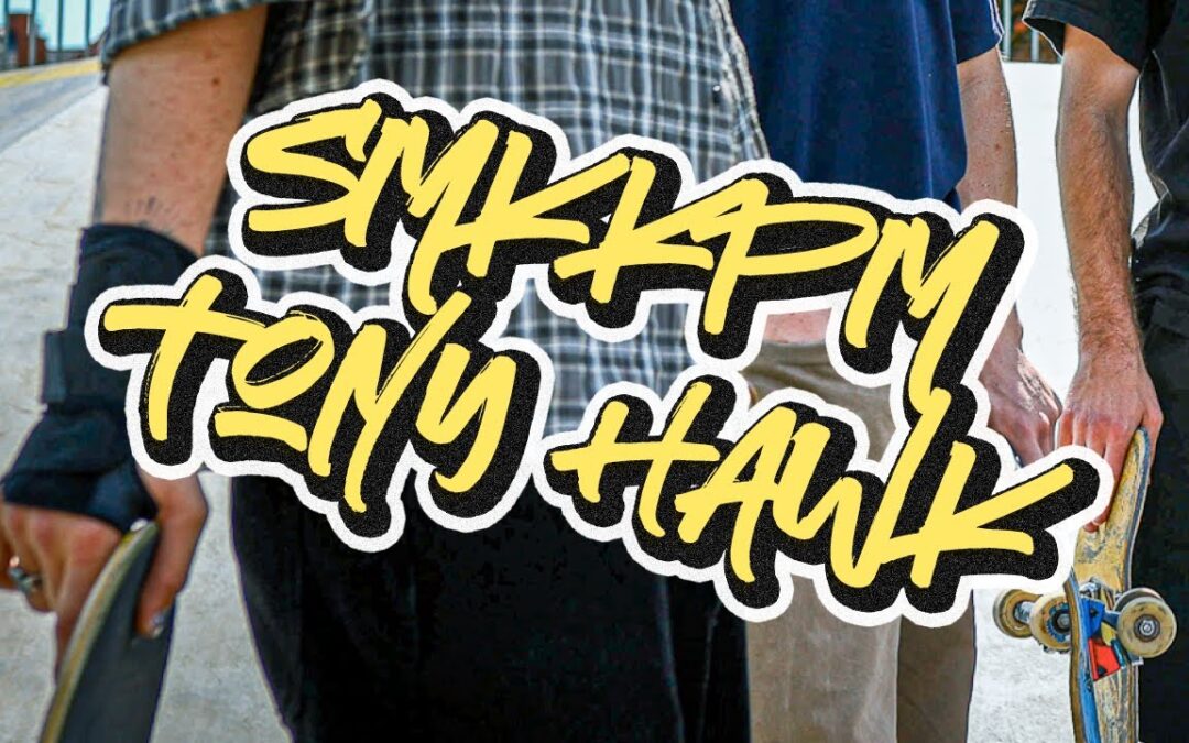 smkkpm – Tony Hawk